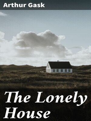 cover image of The Lonely House